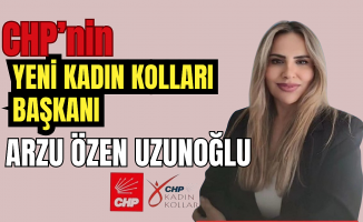 CHP'nin yeni kadın kolları başkanı Arzu Özen Uzunoğlu oldu